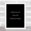Understand Your Worth Quote Print Black & White