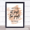 Use Things Quote Print Watercolour Wall Art