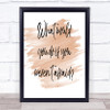 Weren't Afraid Quote Print Watercolour Wall Art