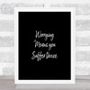 Worrying Makes You Quote Print Black & White