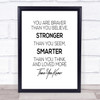 You Are Braver Quote Print Poster Typography Word Art Picture