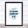 You Can Handle Whatever Inspirational Quote Print Blue Watercolour Poster