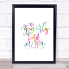 Your Only Limit Is You Rainbow Quote Print