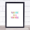 Your Vibe Rainbow Quote Print