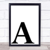 Initial Letter A Quote Wall Art Print