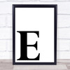 Initial Letter E Quote Wall Art Print