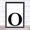 Initial Letter O Quote Wall Art Print