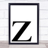 Initial Letter Z Quote Wall Art Print