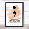 Watercolour Semicolon Meaning Author End Sentence Quote Print