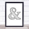 Stripy & And Ampersand Quote Wall Art Print