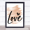 Watercolour Heart Love Quote Print