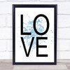 Blue Love Quote Wall Art Print