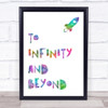 Rainbow To Infinity And Beyond Quote Wall Art Print