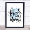 Forever & Always Inspirational Quote Print Blue Watercolour Poster