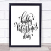 Happy Valentines Quote Print Poster Typography Word Art Picture