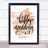 Happy Wedding Quote Print Watercolour Wall Art