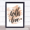 With Love Quote Print Watercolour Wall Art