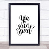 You Are Sweet Quote Print Poster Typography Word Art Picture