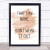 Watercolour Grease Danny That's My Name Quote Print