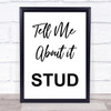 Grease Tell Me About It Stud Quote Wall Art Print