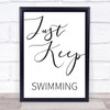 Just Keep Swimming Finding Nemo Quote Wall Art Print