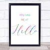 Rainbow Movie Film You Had Me At Hello Jerry Maguire Quote Wall Art Print