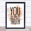 Watercolour You Can't Handle The Truth A Few Good Men Quote Print
