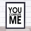 You Complete Me Jerry Maguire Quote Wall Art Print