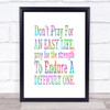 Don't Pray Rainbow Quote Print