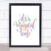 A Magical Time Rainbow Quote Print