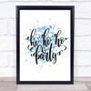 Christmas Ho Ho Ho Party Inspirational Quote Print Blue Watercolour Poster