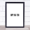 New Year Quote Print Poster Typography Word Art Picture