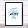 November Inspirational Quote Print Blue Watercolour Poster