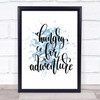 Hungry For Adventure Inspirational Quote Print Blue Watercolour Poster
