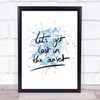 Lets Get Lost Sunset Inspirational Quote Print Blue Watercolour Poster