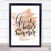 Life Is Better In Summer Quote Print Watercolour Wall Art