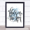 Place In The Sun Inspirational Quote Print Blue Watercolour Poster