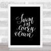 Swim Every Ocean Quote Print Black & White