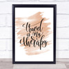 Travel Is My Therapy Quote Print Watercolour Wall Art