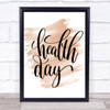 Health Day Quote Print Watercolour Wall Art