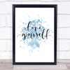 Love Yourself Love Inspirational Quote Print Blue Watercolour Poster