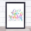 Love Yourself Swirl Rainbow Quote Print