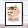 Word Definition Coffee Quote Print Watercolour Wall Art