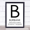 Burbank United States Of America Coordinates Travel Quote Print