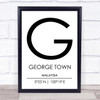 George Town Malaysia Coordinates Travel Print