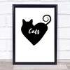 Heart Love Cats Quote Typography Wall Art Print