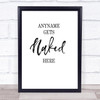 Bathroom Toilet Naked Quote Typography Wall Art Print