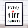 Every Life Counts Vegan Activist Climate Quote Typography Wall Art Print