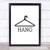 Hang Laundry Quote Typography Wall Art Print