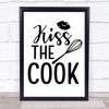 Kitchen Kiss The Cook Quote Typography Wall Art Print